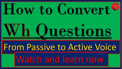 Wh Questions Passive to Active Voice। Voice Change ।    #english    #voicechange #reportedspeech