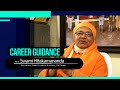 Career Guidance || with Swami Hitakamananda Secretary Ram Krishna Mission Shillong