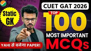 Top 100 Static GK MCQs | CUET GAT 2026 | By Harsh Soni