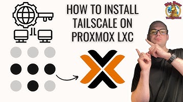 How to install Tailscale on a Proxmox LXC