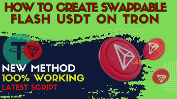 How To Create TRC20 Flash  USDT Tokens | Swappable Flash USDT TRC20  Tutorial