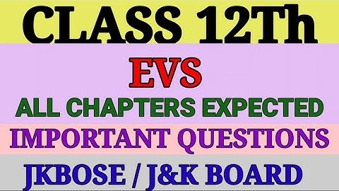 Class 12th EVS Important Questions JKBOSE