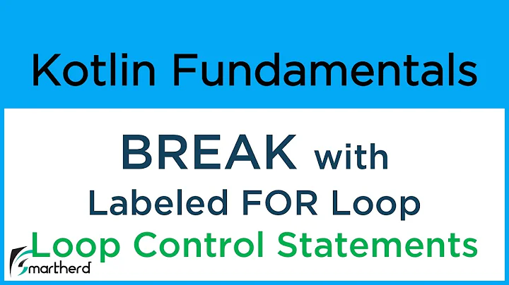 Kotlin BREAK Statements with LABELED FOR Loop. Kotlin for Android #6.5