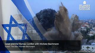 Israel and the Hamas Conflict with Michele Bachmann