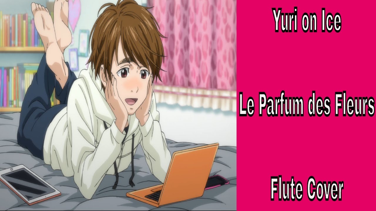 La Parfum De Fleurs Yuri On Ice