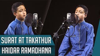 AMMAR TV KIDS || SURAH AT TAKATSUR || HAIDAR RAMADHAN