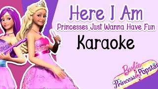 Here I am / Princesses Just Wanna Have Fun -  Karaoke Instrumental (Barbie Princess & The Popstar)