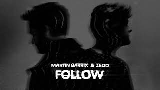 Martin Garrix & Zedd - Follow (slowed)