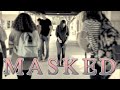 Masked - A Short Film
