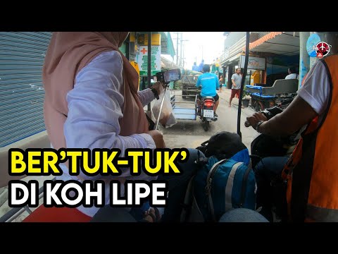 Pertama Kali Menaiki Tuk Tuk Di Koh Lipe Island Thailand | Travelogue | Eng Sub