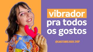 Tipos De Vibradores Conheça Os Modelos Mais Famosos