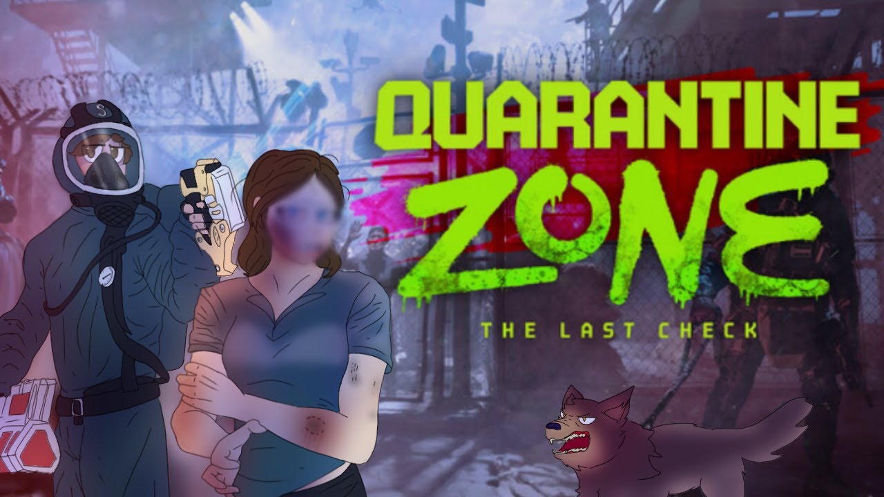 I HATE BEING A ZOMBIE INSPECTOR! / Quarantine zone: the last check