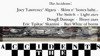 The Accidents (Denver) - Jerkin