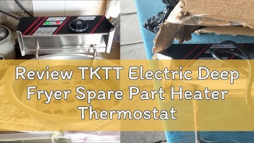 Review TKTT Electric Deep Fryer Spare Part Heater Thermostat Head Unit Set Temperature Controller R