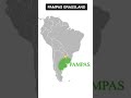 pampas grassland in map of South America