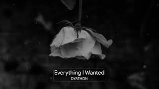 DYATHON - Everything I Wanted (Emotional Piano Music)