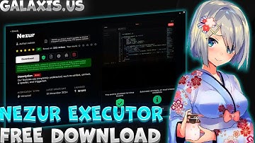 Nezur Executor | Roblox Nezur Executor | Byfron Bypass 99% | Nezur Script | *Free* Executor Nezur
