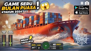 Sambil Nunggu Buka Puasa ‼️ - 7 GAME SIMULASI KAPAL TERSERU TAHUN 2024 screenshot 3