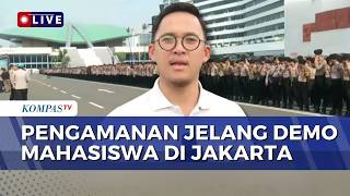 Terkini! Begini Situasi Pengamanan Jelang Demo di Depan Gedung DPR