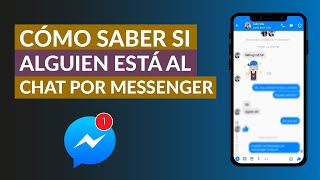 Cómo Saber si Alguien está Hablando Ahora por Facebook Messenger