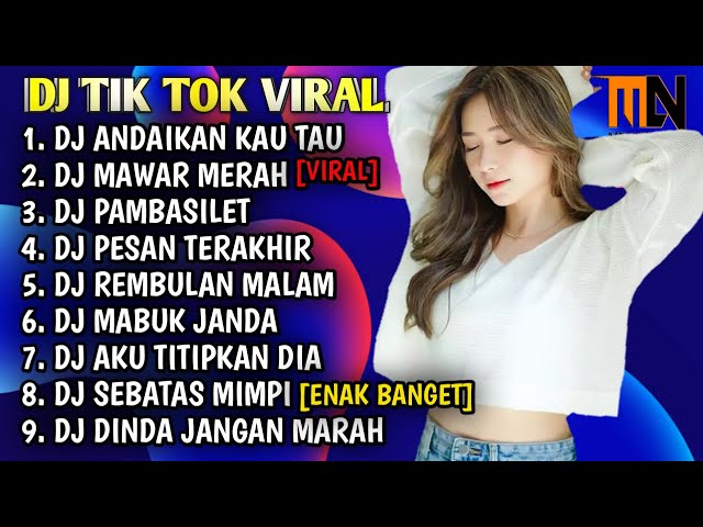 DJ ANDAIKAN ENGKAU TAU REMIX TIKTOK TERBARU 2021 - MELODYNYA GILA BENER class=