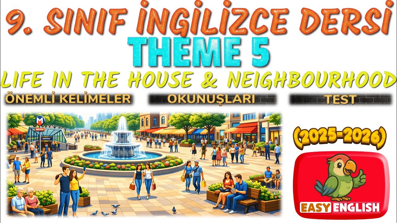 9. SINIF İNGİLİZCE DERSİ 5. TEMA - LIFE IN THE HOUSE & NEIGHBOURHOOD  [ÖNEMLİ KELİMELER & ANLAMLARI]