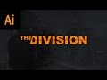 Design The Division Logo Illustrator Tutorial