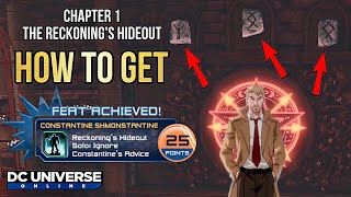 DCUO How to Get the Feat Constantine Shmonstantine in the Reckoning Hideout