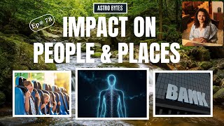 Astrologys Impact On Places And People Astro Bytes 21
