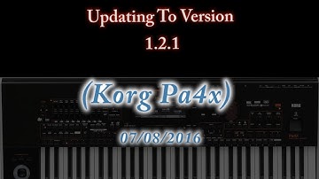 Korg Pa4x-Updating to 1.2.1 Operating System (07/08/2016)
