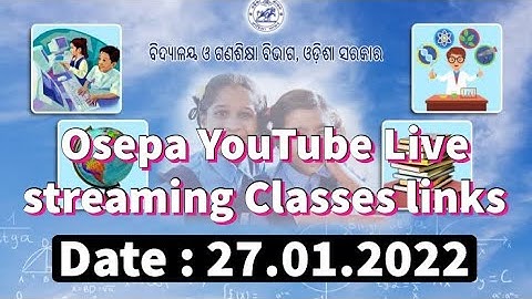 Osepa YouTube Live streaming Classes links Date 27.01.2022 | MjSmileWorld | Osepa