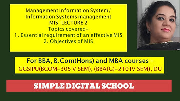 Objectives Purpose of Management Information System | MIS Lecture 2 BBA, B.Com(H) and MBA GGSIPU DU