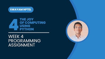 NPTEL Joy of Computing using Python | Week 4 Programming Assignment Solutions