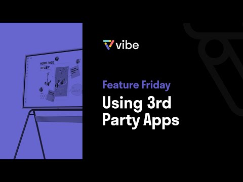 Vibe Feature Friday - Using 3rd party apps