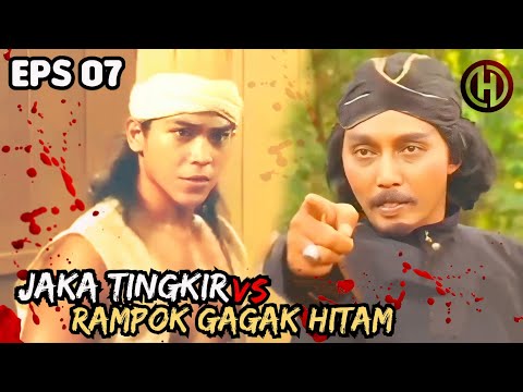 Jaka Tingkir Episode 7 Gagak Hitam Perampok Bukit Manoreh