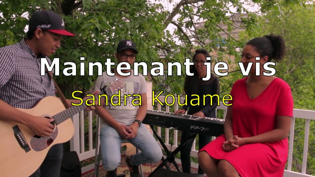 Maintenant je vis - Sandra Kouame