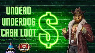 17 Pulls in Undead Underdog Cash Loot-WWE Champions