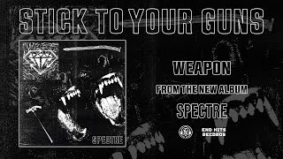 STICK TO YOUR GUNS - Spectre (Full Album)
