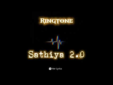 Sathiya 2.0 (Refix) By Rosh Blazze - Ringtone | Her Lyrics