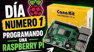 Dia Numero 1 Programando Una Canakit RaspBerry Pi 4 / 2026