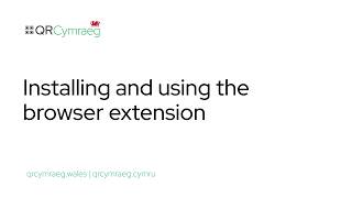 Installing and using the QR Cymraeg browser extension screenshot 4