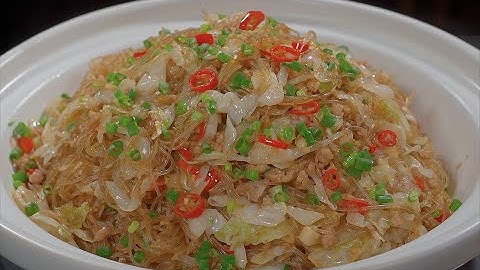 包菜粉丝这样做，干香劲道，不粘不坨，简单快捷，下酒又下饭#家常菜 #天天相见厨房 #包菜粉丝 - 天天要闻