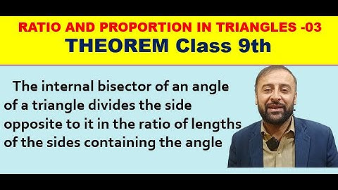 The internal bisector of an angle divides the opposite sides... |Theorem class 9th || in URDU/HINDI