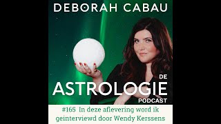 De Astrologie Podcast: #165. In deze aflevering word ik geïnterviewd door Wendy Kerssens