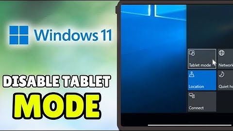 How To Disable Tablet Mode In Windows 11 - Full Tutorial (2025)