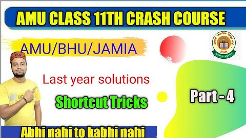AMU Class 11th Entrance Coaching 2023 | Amu previous year solutions| Part -4 | Behat Academy