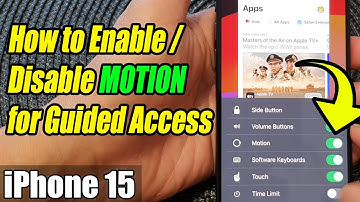 iPhone 15/15 Pro Max: How to Enable/Disable MOTION for Guided Access