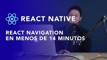 APRENDE A USAR REACT NAVIGATION CON REACT NATIVE | Alejandro Vázquez