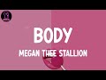 Megan Thee Stallion Body Lyrics Megan Thee Stallion Body Lyrics