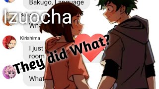 They did what?? mha chat stories Izuocha ((read the description))